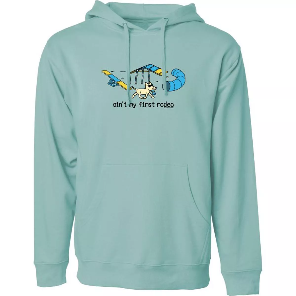 Aint My First Rodeo – Sweatshirt Pullover Hoodie
