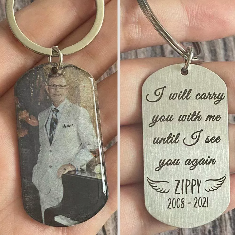 I Will Carry You With Me Memorial Keychain